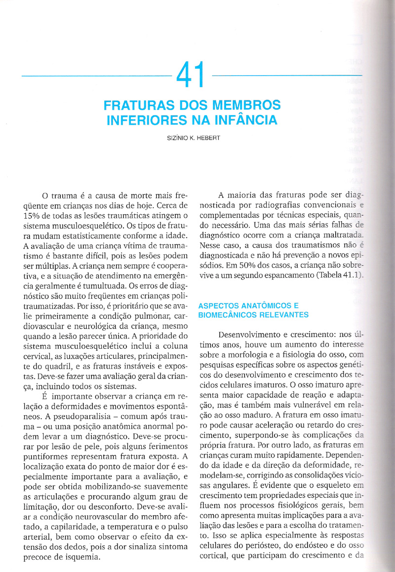 Livro - Fraturas - Princípios e Prática - Dr. Sizinio Kanan Hebert - Ortopedia e Neuro-Ortopedia Pediátrica