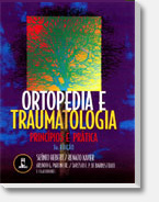 Livro - Ortopedia e Traumatologia - Princípios e Prática - 3ª Edição - Dr. Sizinio Kanan Hebert - Ortopedia e Neuro-Ortopedia Pediátrica
