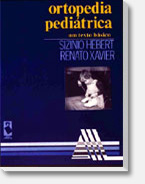 Livro - Ortopedia Pediátrica - Dr. Sizinio Kanan Hebert - Ortopedia e Neuro-Ortopedia Pediátrica