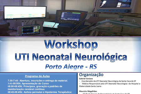 Workshop UTI Neonatal Neurológica - Porto Alegre/RS